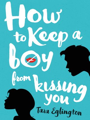 cover image of How to Keep a Boy from Kissing You